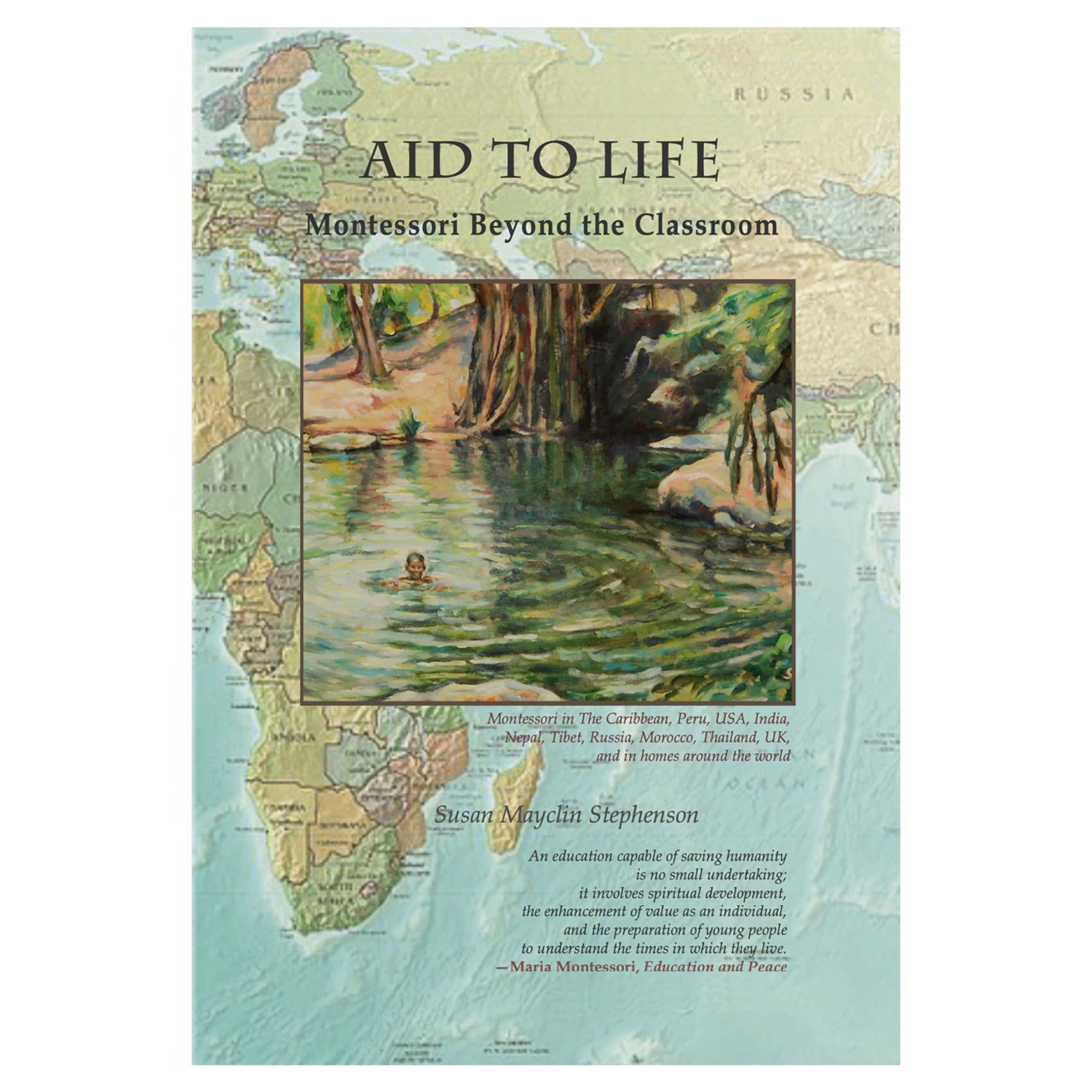 Aid to Life - Montessori Beyond The Classroom (anglais)