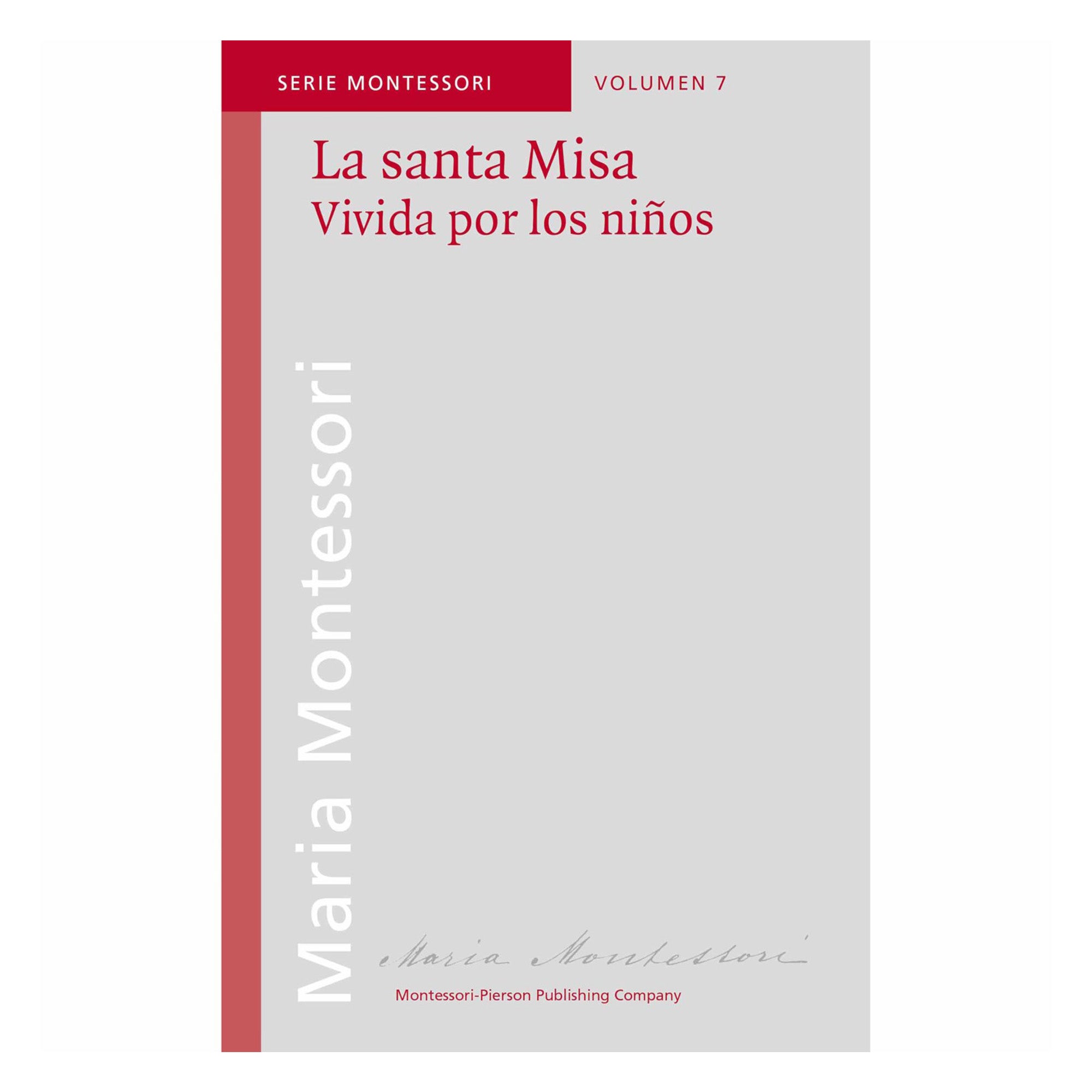 La Santa Misa - Vivida Por Los Niños (Spanish Version)