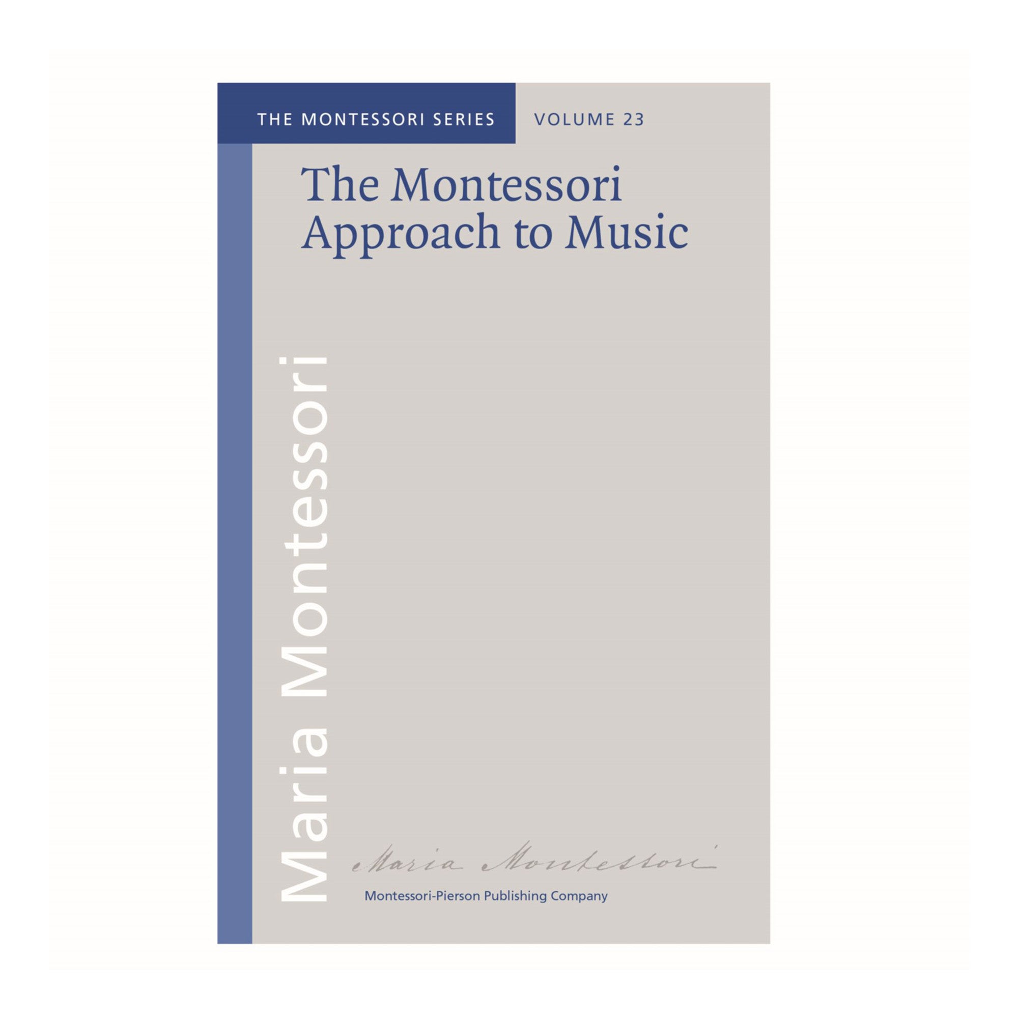The Montessori Approach to Music (anglais)