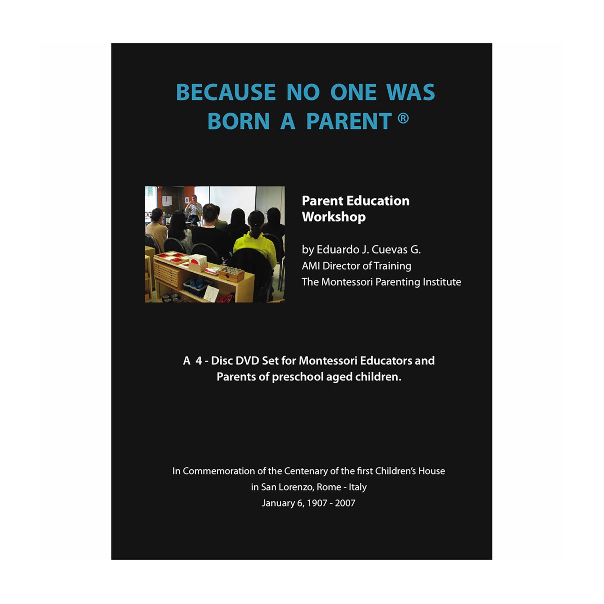 DVD: Because No One Was Born A Parent... (anglais)