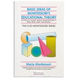 Basic Ideas Of Montessori’s Educational Theory • Clio