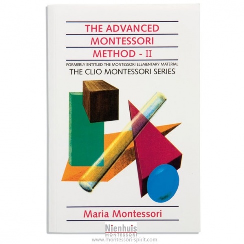 The Advanced Montessori Method: Volume 2 • Clio