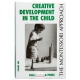 Creative Development In The Child: Volume 1 - Kalakshetra