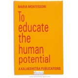 To Educate The Human Potential • Kalakshetra