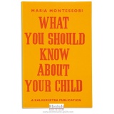 What You Should Know About Your Child - Kalakshetra