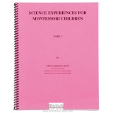 Science Experiences: Part 1