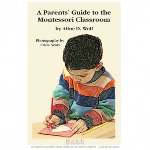 A Parent’s Guide To The Montessori Classroom