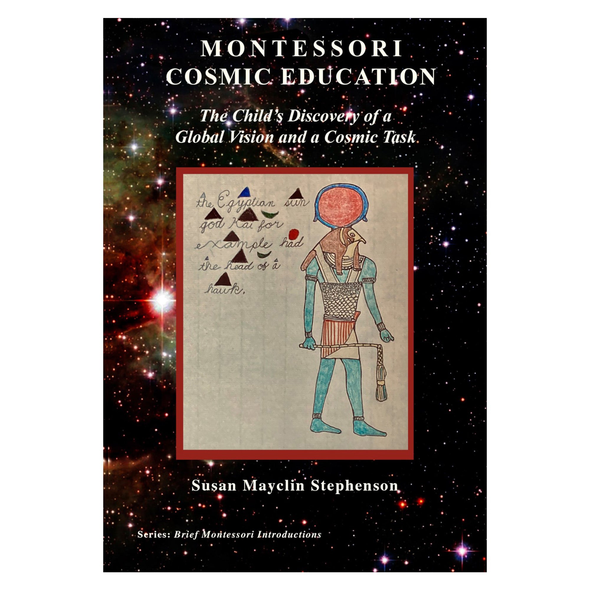 Montessori Cosmic Education (anglais)